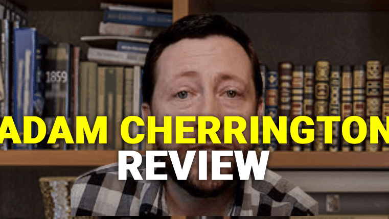 Adam Cherrington Reviews – Is Adam Cherrington Reviews a Scam?